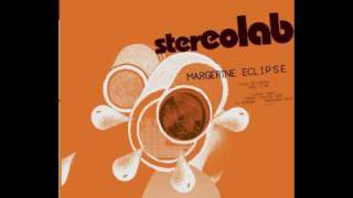 Stereolab  La Demeure [upl. by Follmer]