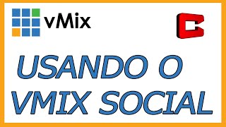 Como usar o Vmix Social  Interação redes sociais e Vmix [upl. by Baalman]