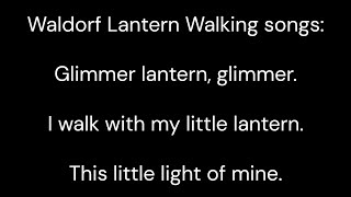 Waldorf Lantern Walking Songs [upl. by Yretsym]