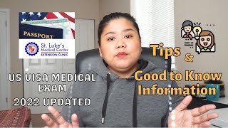 2022 US Immigrant VISA MEDICAL EXAM Tips and FAQs  St Lukes Extension Clinic [upl. by Aseena]