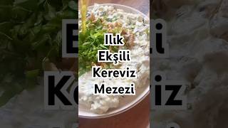 ILIK EKŞİLİ KEREVİZ MEZESİ music song lyrics keşfet kpop food shortvideo diet pratik [upl. by Balas]