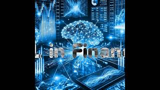 Deep Learning in Finance Revolutionizing Financial DecisionMaking with AI [upl. by Rorie]