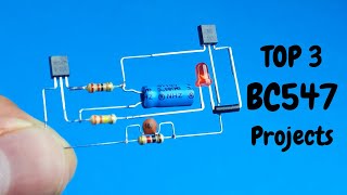 NEW TOP 3 BC547 Transistor Projects [upl. by Pedaiah]