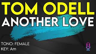 Tom Odell  Another Love  Karaoke Instrumental  Female [upl. by Leaffar]