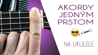 Ako hrať akordy na Ukulele JEDNÝM PRSTOM   Škola Ukulele [upl. by Ardith]