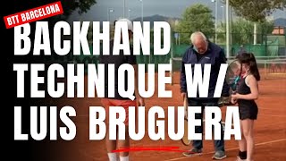 Backhand Technique With Spanish Legendary Coach Luis Bruguera [upl. by Notsgnik453]