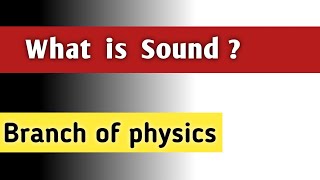 What is sound   Definition of sound in physics  Define sound [upl. by Trust]