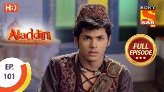 Aladdin  Ep 101  Full Episode  3rd January 2019 [upl. by Sauncho4]