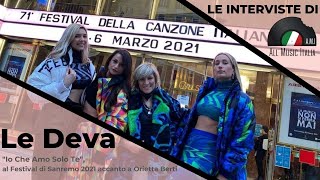 Le Deva Intervista Sanremo 2021 [upl. by Reidar]