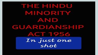 Hindu Minority and Guardianship Act bareact one shot rapid revisionjudiciarylaw familylawexam [upl. by Hailat949]