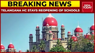 Telangana High Court Stays Reopening Of Schools In State Breaking News [upl. by Eojyllib]