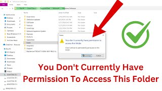 Fix quotYou Dont Currently Have Permission To Access This Folderquot Windows 10 Easy Way [upl. by Flaherty]