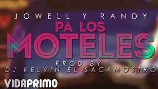 Jowell y Randy  Pa Los Moteles Lyric Video [upl. by Ezri]