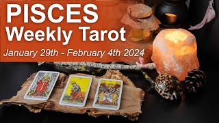 PISCES WEEKLY TAROT quotAN EXIT PLAN NEW CLARITY amp LIGHTENING THE LOADquot January 29th4th February 2024 [upl. by Obaza]