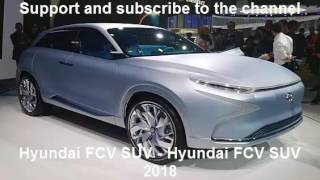 Hyundai FCV SUV  Hyundai FCV SUV 2018 [upl. by Nelson]