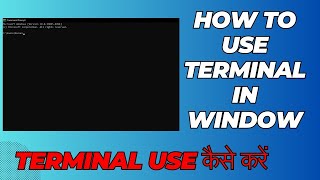 How to Use Terminal in Window 1011  Terminal Use कैसे करें 2024 guide [upl. by Sirkin]