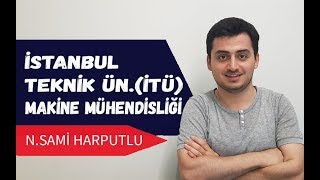 İTÜ  Makine Mühendisliği  Üniversite Mezunları Anlatıyor Part 7 [upl. by Thin]