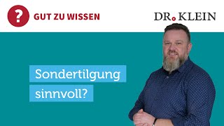 Sondertilgung Lohnen sich die Extrazahlungen für mich I Sondertilgung einfach erklärt in 4 Minuten [upl. by Fritz416]