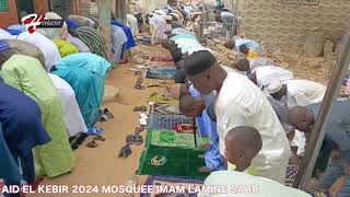 AID EL KEBIR 2024 MOSQUEE IMAM LAMINE SARR [upl. by Dougald]