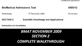 BMAT NOVEMBER 2009  SECTION 2 COMPLETE WALKTHROUGH [upl. by Dream]