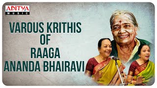 Varous Krithis Of Raaga Ananda Bhairavi  Classical Vocal [upl. by Neyut]