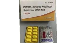 Coldmin Tablets Paracetamol Phenylephrine Hydrochloride amp Chlorpheniramine Maleate Tablets [upl. by Roosnam]