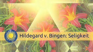 Hildegard von Bingen Seligkeit [upl. by Florinda310]