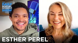 Esther Perel  How Coronavirus Impacts Dating amp Relationships  The Daily Social Distancing Show [upl. by Nnaeed804]