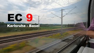 Rheintalbahn im SBBPanoramawagen EC 9 Mitfahrt Karlsruhe Hbf  Basel SBB  ungekürzt [upl. by Neliak]