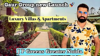 Gaur Launch 4 Bhk Ultra Luxury Apartments  J P Greens Greater Noida  New Launch in JP Greens [upl. by Asinet]