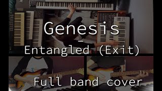 Genesis  Entangled Full band cover [upl. by Kassi]