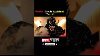 Venom1 Movie Explained Part4 shorts marvel venom2 [upl. by Lerraf]