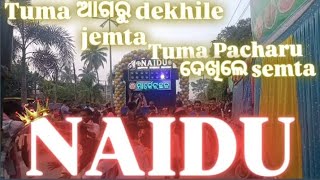 NAIDU MUSICAL 🎷ll TUMA AGARU DEKHILE JEMTA TUMA PACHARU DEKHILE SEMTA ll JAJPUR KALI PUJA BHASANI [upl. by Joete]