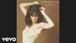 Patti Smith Group  Because the Night Official Audio [upl. by Sikorski805]