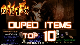 Duped Items Top 10  Diablo 2 [upl. by Seline892]