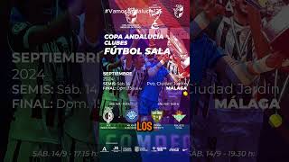 VamosAndalucía13S CopaAndalucíaFS TodosLaQuieren futsal [upl. by Mavra749]