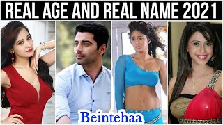 Beintehaa Serial Cast Real Name And Real Age 2021 New Video l बेइंतहा l [upl. by Atselec]