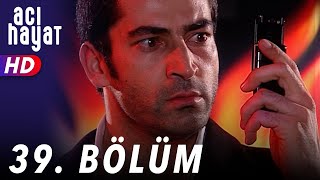 Acı Hayat 39Bölüm Full HD [upl. by Esilehs]