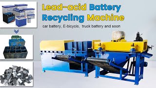 Lead Acid Battery Recycling Machine  Car Batteries Breaking Machine [upl. by Crandale]