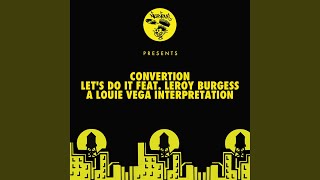 Lets Do It feat Leroy Burgess Louie Vega Boogie Instrumental [upl. by Ancalin]