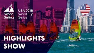 Sailings World Cup Series Highlights Show  Miami USA 2018 [upl. by Billen]