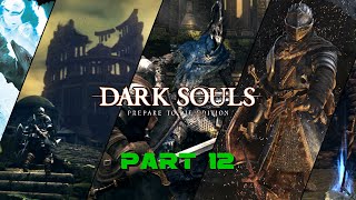 Exploring Blighttown  Dark Souls  Part 12 [upl. by Enetsuj]