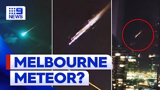 Meteor believed to be behind thunderous boom in Melbourne  9 News Australia [upl. by Roddy33]