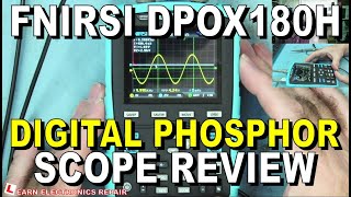 FNIRSI DPOX180H Digital Phosphor Dual Channel Handheld 180MHz Oscilloscope Test amp Review [upl. by Fulton79]