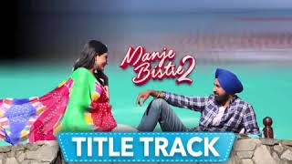 Manje bistre 2  full movie  gippy grewal new punjabi movie 2019 [upl. by Opportuna580]