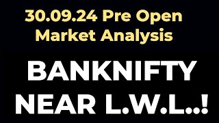 300924  Monday Trade Setup  Banknifty Near LWL OPTIONSTRADING sharemarket [upl. by Icul268]