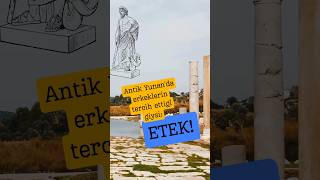 Eteğin Gücü Antik Yunan Erkek Modası tarihdersleri tarih history shortvideo short [upl. by Masha]