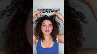 9 CURLY HAIRSTYLES FOR GROWING OUT YOUR BANGS [upl. by Aljan]