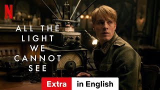 All the Light We Cannot See Extra  Trailer in English  Netflix [upl. by Rebm]