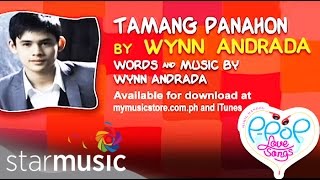 Tamang Panahon  Wynn Andrada  Lyrics [upl. by Hoyt]